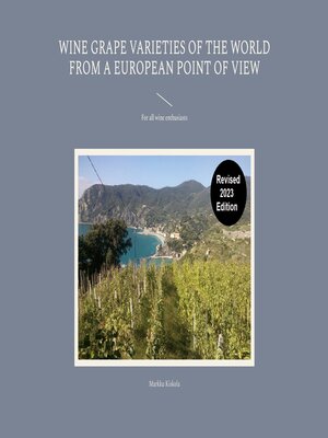 cover image of Wine Grape Varieties of the World from a European Point of View